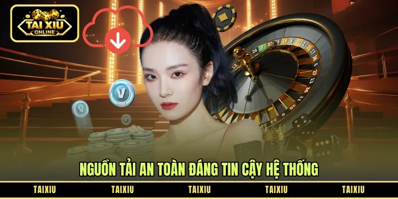 Nguồn tải an toàn đáng tin cậy hệ thống